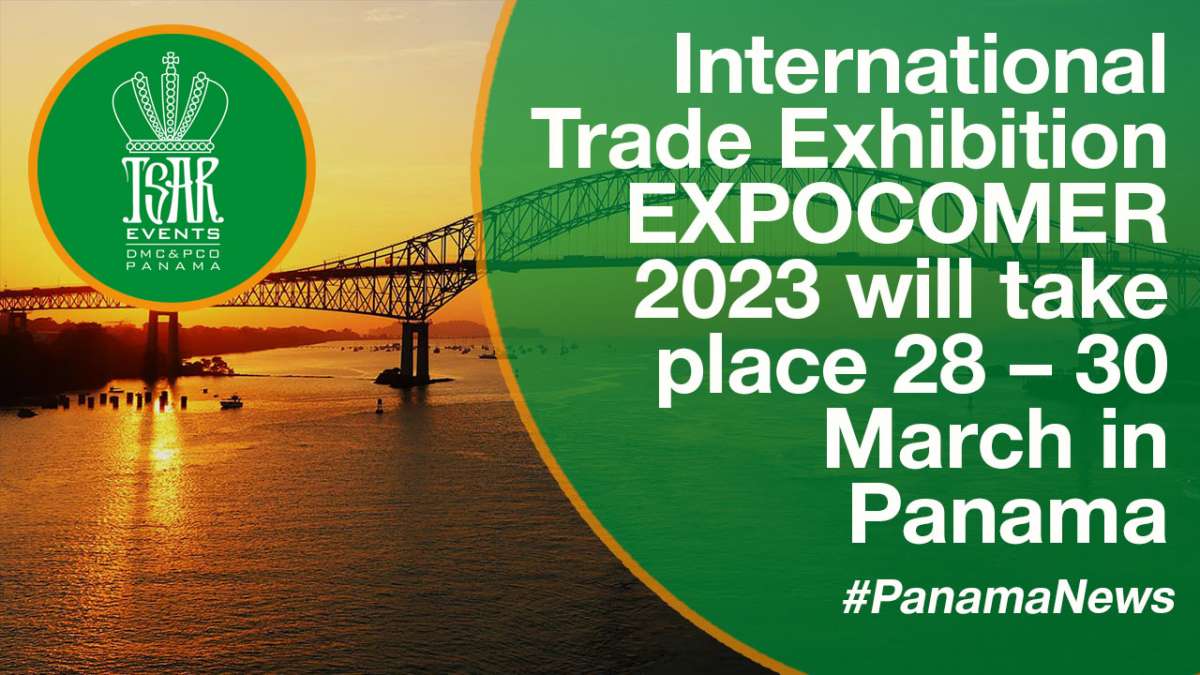 International Trade Exhibition EXPOCOMER 2023 will take place 28 – 30 March in Panama